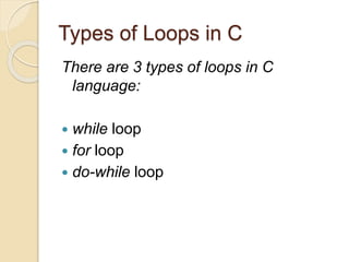 Loops in c language | PPT