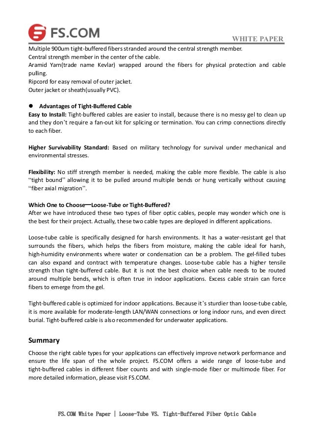 Loose tube vs. tightbuffered fiber optic cable