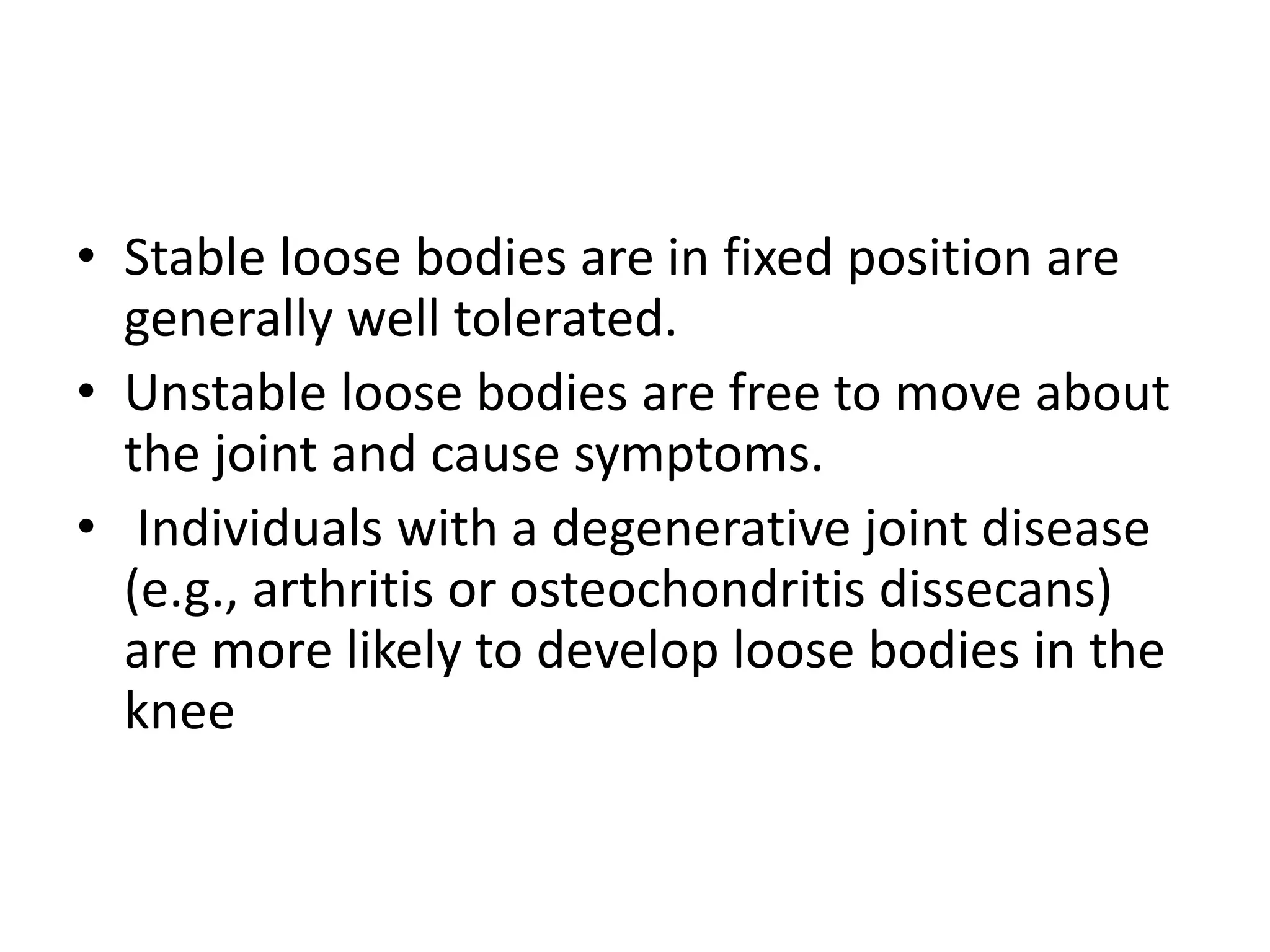 Loose bodies in knee | PPTX