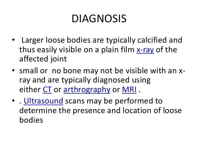 Loose Bodies In Knee