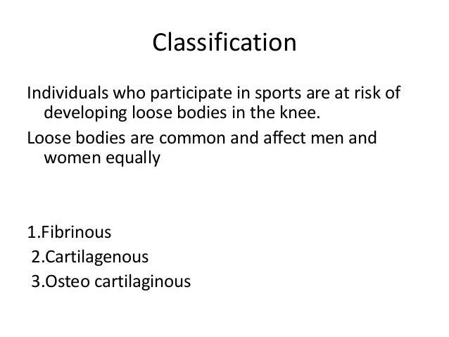 Loose Bodies In Knee