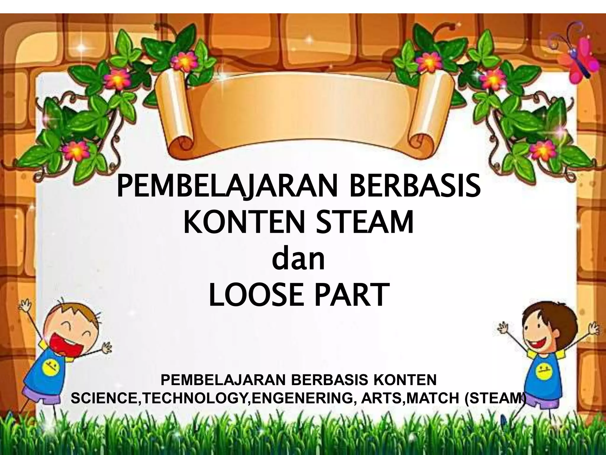 LOOSE PART & STEAM Presentation1.pptx