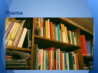 Poema
 