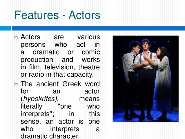 Features and Elements of Drama