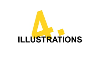 4 .
ILLUSTRATIONS
 