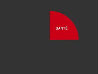 SANTÉ
 