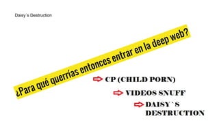 Lo peor de la deep web by sergio-garcia