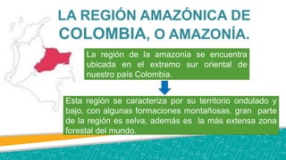 Regiones naturales de Colombia y sus departamentos | PPTX