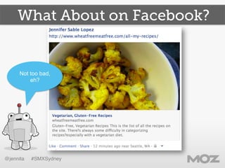 @jennita #SMXSydney!
What About on Facebook?
Not too bad,
eh?
 