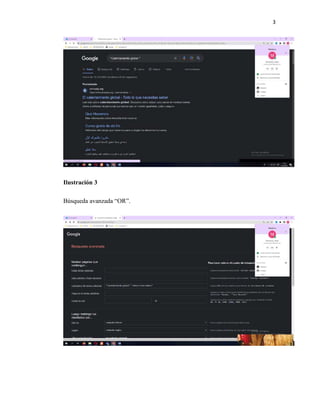 3
Ilustración 3
Búsqueda avanzada “OR”.
 