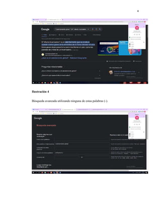 4
Ilustración 4
Búsqueda avanzada utilizando ninguna de estas palabras (-).
 