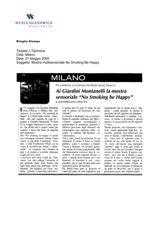 Ritaglio Stampa


Testata: L’Opinione
Città: Milano
Data: 21 Maggio 2009
Soggetto: Mostra multisensoriale No Smoking Be Happy
 