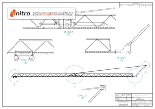 Revisiones
Rev Descripción Fecha Aprobado
ManuelDibujado
Comprobado
Aprobado 1
Aprobado 2
Salvo indicación contraria
cotas en milímetros
ángulos en grados
tolerancias ±0,5 y ±1º
Nombre Fecha
Título
A2 Plano Rev
Archivo: Plano1
Escala Peso Hoja 4 de 1
1/01/01
A
DETALLE A
1:10
B
DETALLE B
1:10
C
DETALLE C
1:10
D
DETALLE D
1:10
GRUA-AUTOMONTANTE
GRUA-24-1000
CONJUNTO-006
PLUMA
1/50
 
