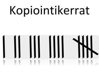 Kopiointikerrat
 