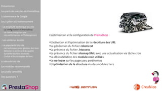 CreaNico
L’optimisation et la configuration de PrestaShop :
L’activation et l’optimisation de la réécriture des URL
La g...