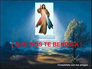 ¡ QUE DIOS TE BENDIGA ! Compártelo con tus amigos … 