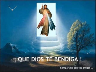 ¡ QUE DIOS TE BENDIGA ! Compártelo con tus amigos …