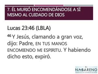 Jesus Expiro Lo que jesús dijo al morir se convierte en principios para vivir | PPTX