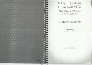 Lo que queda de auschwitz. el archivo y el testigo. homo sacer iii. De Giorgio Agamben. 