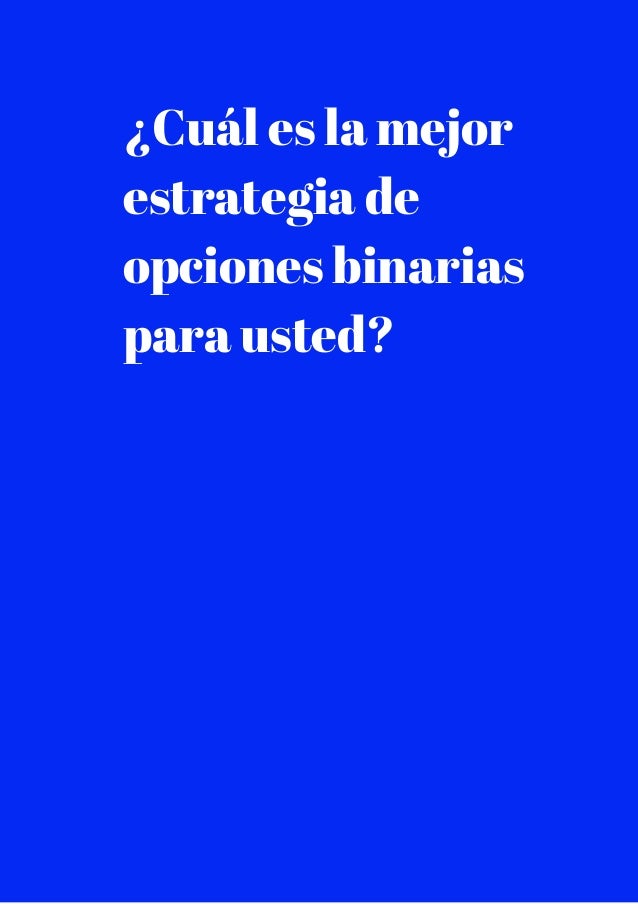 Cual es la mejor estrategia para operar en forex