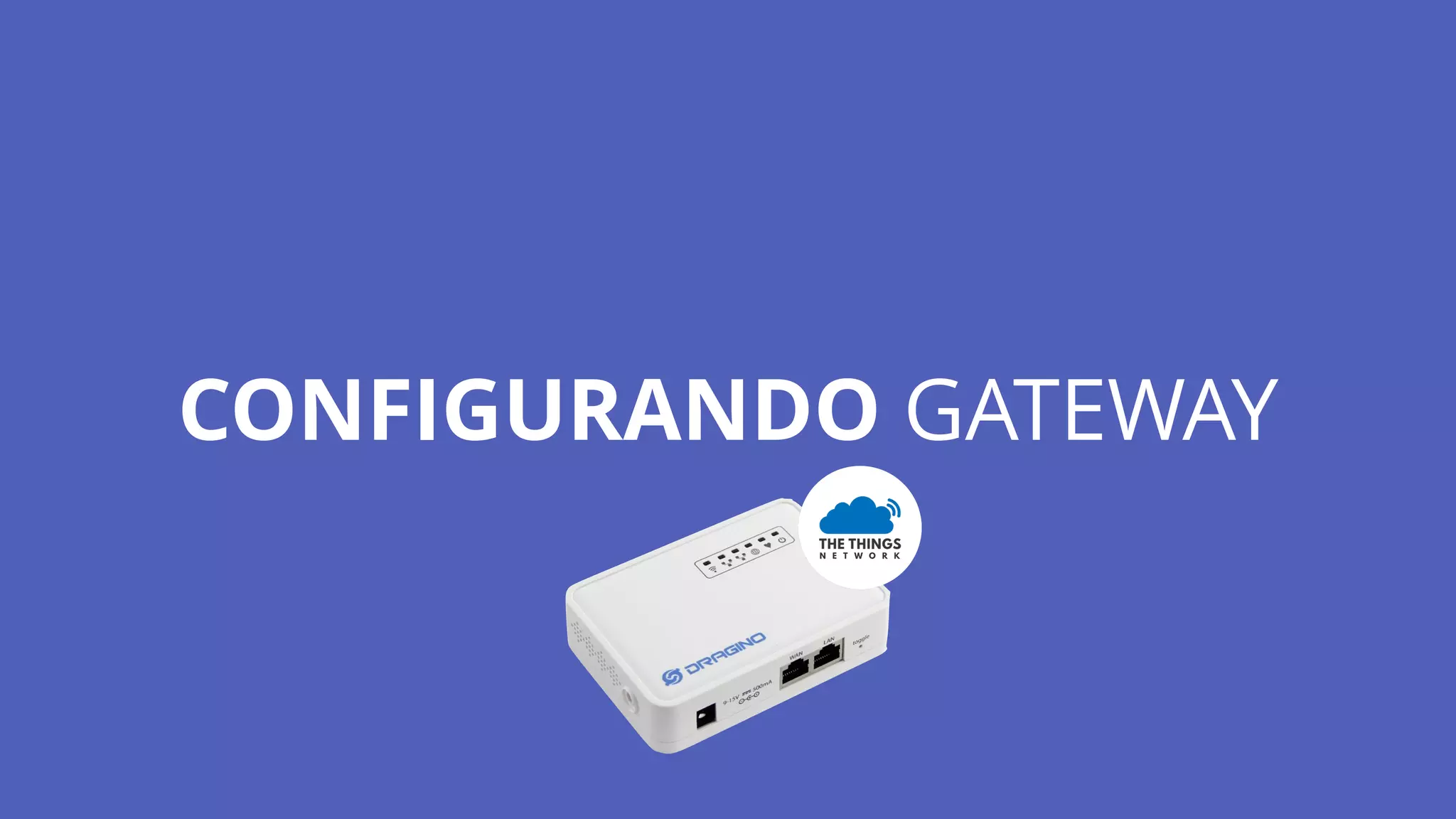 CONFIGURANDO GATEWAY
 