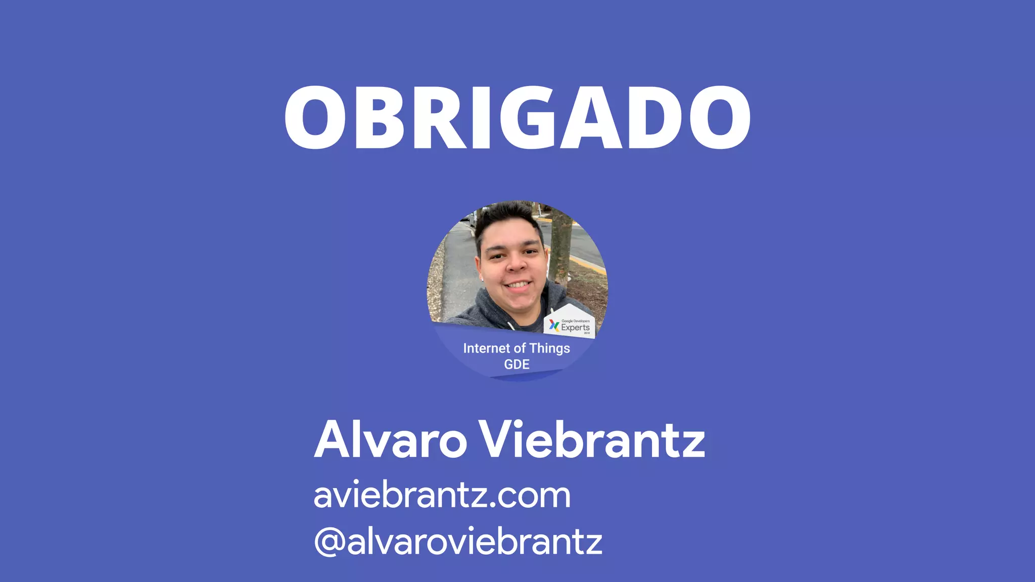 OBRIGADO
Alvaro Viebrantz
aviebrantz.com
@alvaroviebrantz
 