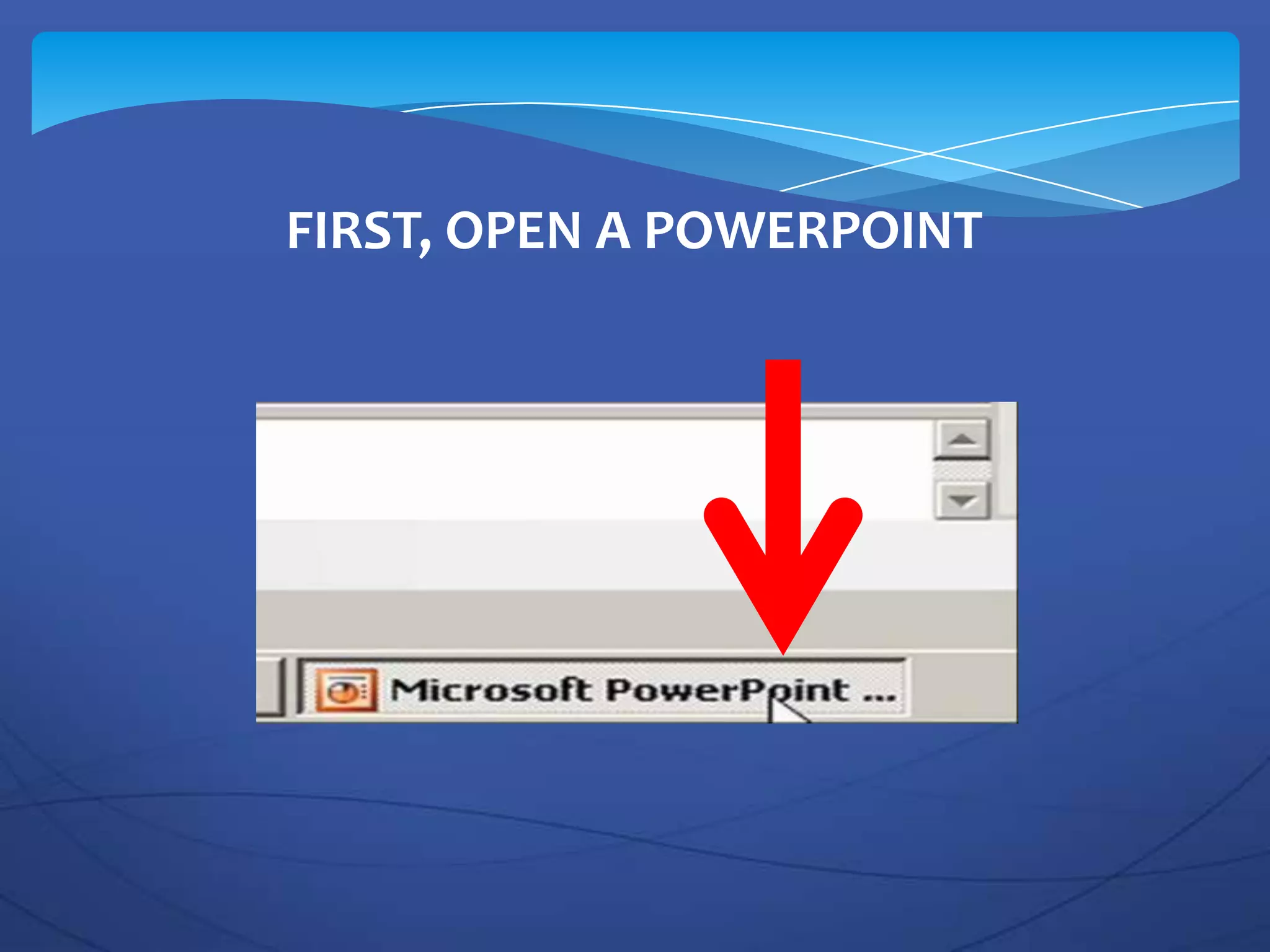 Learning powerpoint for beginners ppt