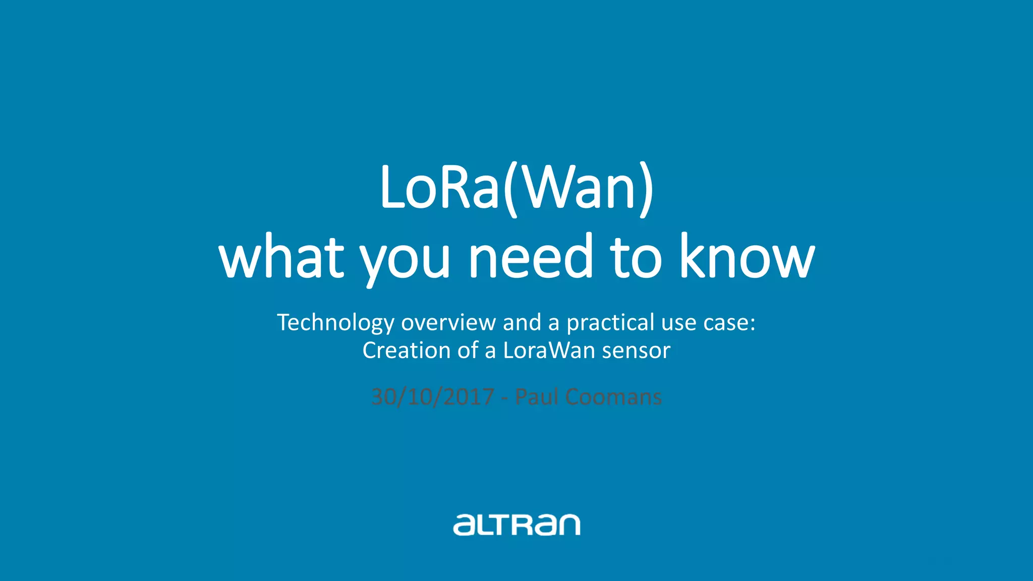Lorawan: What you need to know | PPTX