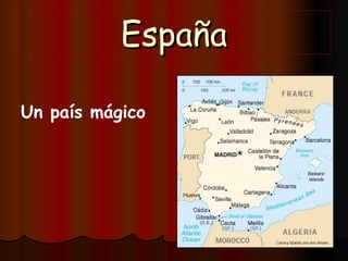 España Un país mágico 