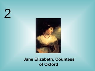 Jane Elizabeth, Countess of Oxford   2 