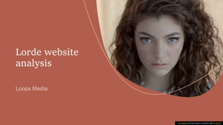 Lorde website
analysis
This Photo by Unknown author is licensed under CC BY-SA.
 