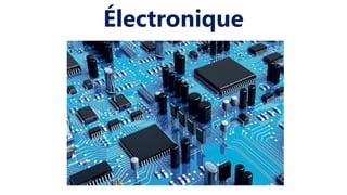 Électronique
 