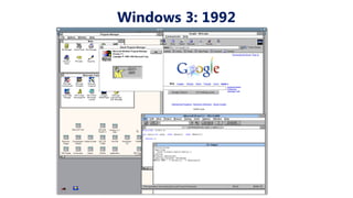 Windows 3: 1992
 