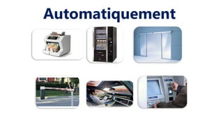 Automatiquement
 