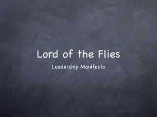 Lord of the Flies ,[object Object]