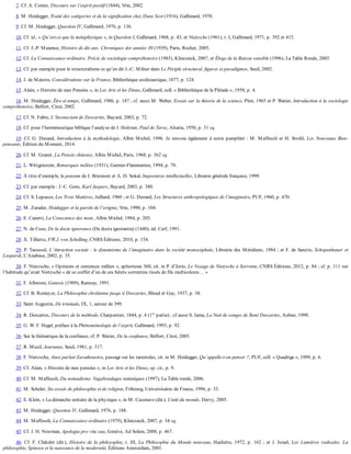 7.	Cf.	A.	Comte,	Discours	sur	l’esprit	positif	(1844),	Vrin,	2002.
8.	M.	Heidegger,	Traité	des	catégories	et	de	la	signification	chez	Duns	Scot	(1916),	Gallimard,	1970.
9.	Cf.	M.	Heidegger,	Question	IV,	Gallimard,	1976,	p.	136.
10.	Cf.	id.,	«	Qu’est-ce	que	la	métaphysique	»,	in	Question	I,	Gallimard,	1968,	p.	43,	et	Nietzsche	(1961),	t.	I,	Gallimard,	1971,	p.	392	et	415.
11.	Cf.	J.-P.	Maxence,	Histoire	de	dix	ans.	Chroniques	des	années	30	(1939),	Paris,	Rocher,	2005.
12.	Cf.	La	Connaissance	ordinaire.	Précis	de	sociologie	compréhensive	(1985),	Klincsieck,	2007,	et	Éloge	de	la	Raison	sensible	(1996),	La	Table	Ronde,	2005.
13.	Cf.	par	exemple	pour	le	structuralisme	ce	qu’en	dit	J.-C.	Milner	dans	Le	Périple	structural,	figures	et	paradigmes,	Seuil,	2002.
14.	J.	de	Maistre,	Considérations	sur	la	France,	Bibliothèque	ecclésiastique,	1877,	p.	124.
15.	Alain,	«	Histoire	de	mes	Pensées	»,	in	Les	Arts	et	les	Dieux,	Gallimard,	coll.	«	Bibliothèque	de	la	Pléiade	»,	1958,	p.	4.
16.	M.	Heidegger,	Être	et	temps,	Gallimard,	1986,	p.	187	;	cf.	aussi	M.	Weber,	Essais	sur	la	théorie	de	la	science,	Plon,	1965	et	P.	Watier,	Introduction	à	la	sociologie
compréhensive,	Belfort,	Circé,	2002.
17.	Cf.	N.	Fabre,	L’Inconscient	de	Descartes,	Bayard,	2003,	p.	72.
18.	Cf.	pour	l’herméneutique	biblique	l’analyse	de	J.	Holzner,	Paul	de	Tarse,	Alsatia,	1950,	p.	31	sq.
19.	Cf.	G.	Durand,	Introduction	à	la	mythodologie,	Albin	Michel,	1996.	Je	renvoie	également	à	notre	pamphlet	:	M.	Maffesoli	et	H.	Strohl,	Les	 Nouveaux	 Bien-
pensants,	Édition	du	Moment,	2014.
20.	Cf.	M.	Granet,	La	Pensée	chinoise,	Albin	Michel,	Paris,	1968,	p.	362	sq.
21.	L.	Wittgenstein,	Remarques	mêlées	(1931),	Garnier-Flammarion,	1994,	p.	78.
22.	À	titre	d’exemple,	le	pensum	de	J.	Bricmont	et	A.	D.	Sokal,	Impostures	intellectuelles,	Librairie	générale	française,	1999.
23.	Cf.	par	exemple	:	J.-C.	Gens,	Karl	Jaspers,	Bayard,	2003,	p.	380.
24.	Cf.	S.	Lupasco,	Les	Trois	Matières,	Julliard,	1960	;	et	G.	Durand,	Les	Structures	anthropologiques	de	l’imaginaire,	PUF,	1960,	p.	470.
25.	M.	Zarader,	Heidegger	et	la	parole	de	l’origine,	Vrin,	1990,	p.	104.
26.	E.	Canetti,	La	Conscience	des	mots,	Albin	Michel,	1984,	p.	205.
27.	N.	de	Cuse,	De	la	docte	ignorance	(De	docta	ignorantia)	(1440),	éd.	Cerf,	1991.
28.	X.	Tilliette,	F.W.J.	von	Schelling,	CNRS	Éditions,	2010,	p.	154.
29.	P.	Tacussel,	L’Attraction	sociale	:	le	dynamisme	de	l’imaginaire	dans	la	société	monocéphale,	Librairie	des	Méridiens,	1984	;	et	F.	de	Sanctis,	Schopenhauer	 et
Leopardi,	L’Anabase,	2002,	p.	35.
30.	F.	Nietzsche,	«	Opinions	et	sentences	mêlées	»,	aphorisme	360,	cit.	in	P.	d’Iorio,	Le	Voyage	de	Nietzsche	à	Sorrente,	CNRS	Éditions,	2012,	p.	84	;	cf.	p.	111	sur
l’habitude	qu’avait	Nietzsche	«	de	se	coiffer	d’un	de	ces	bérets	sorrentins	tissés	de	fils	multicolores…	»
31.	F.	Alberoni,	Genesis	(1989),	Ramsay,	1991.
32.	Cf.	B.	Romeyer,	La	Philosophie	chrétienne	jusqu’à	Descartes,	Bloud	et	Gay,	1937,	p.	38.
33.	Saint	Augustin,	De	trinitade,	IX,	1,	autour	de	399.
34.	R.	Descartes,	Discours	de	la	méthode,	Charpentier,	1844,	p.	4	(1re
	partie)	;	cf	aussi	S.	Jama,	La	Nuit	de	songes	de	René	Descartes,	Aubier,	1998.
35.	G.	W.	F.	Hegel,	préface	à	la	Phénoménologie	de	l’esprit,	Gallimard,	1993,	p.	92.
36.	Sur	la	thématique	de	la	confiance,	cf.	P.	Watier,	De	la	confiance,	Belfort,	Circé,	2005.
37.	R.	Musil,	Journaux,	Seuil,	1981,	p.	317.
38.	F.	Nietzsche,	Ainsi	parlait	Zarathoustra,	passage	sur	les	tarentules,	cit.	in	M.	Heidegger,	Qu’appelle-t-on	penser	?,	PUF,	coll.	«	Quadrige	»,	1999,	p.	6.
39.	Cf.	Alain,	«	Histoire	de	mes	pensées	»,	in	Les	Arts	et	les	Dieux,	op.	cit.,	p.	9.
40.	Cf.	M.	Maffesoli,	Du	nomadisme.	Vagabondages	initiatiques	(1997),	La	Table	ronde,	2006.
41.	M.	Scheler,	Six	essais	de	philosophie	et	de	religion,	Fribourg,	Universitaires	de	France,	1996,	p.	33.
42.	E.	Klein,	«	La	démarche	unitaire	de	la	physique	»,	in	M.	Cazenave	(dir.),	Unité	du	monde,	Dervy,	2005.
43.	M.	Heidegger,	Question	IV,	Gallimard,	1976,	p.	188.
44.	M.	Maffesoli,	La	Connaissance	ordinaire	(1979),	Klincsieck,	2007,	p.	34	sq.
45.	Cf.	J.	H.	Newman,	Apologia	pro	vita	sua,	Genève,	Ad	Solem,	2008,	p.	467.
46.	Cf.	F.	Châtelet	(dir.),	 Histoire	de	la	philosophie,	t.	III,	La	Philosophie	du	Monde	nouveau,	 Hachette,	 1972,	 p.	 162	 ;	 et	 J.	 Israel,	 Les	 Lumières	 radicales.	 La
philosophie,	Spinoza	et	la	naissance	de	la	modernité,	Éditions	Amsterdam,	2001.
 