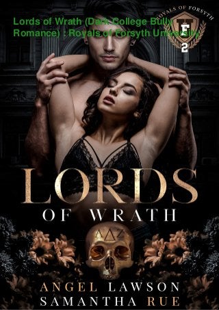 Lords of Wrath (Dark College Bully
Romance) : Royals of Forsyth University
 