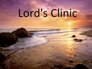 Lord's Clinic
 