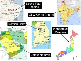 Elseve Total
Repair 5
Wondercurl
Mascara
Oil & Sweat Control
Blemish Balm
Colour Naturals
 