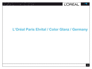 L’Oréal Paris Elvital / Color Glanz / Germany 