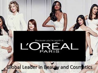 Global Leader in Beauty and Cosmetics
 