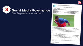 27.0 1.12               FC Bayern im Shitstorm:
                                                                                             Qua litäte n wie Ado lfo Vale
                                                                                                                           ncia | FC Bayern Mün che
                                                                                                                                                    n | Bun desliga | Fußba…

                                                    Weitere Inhalte zu [baye
                                                                                                 rn münchen shitstorm] be
                                                                                                                                                i BR.de
                                                                        Ihr Standort: BR.de The




3
                                                                                               men Sport Fußball Bun
                                                                                                                    des liga FC Bay ern Mün
                                                                                                                                           chen FC Bay ern im Shit
                                                                                                                                                                  stor m
                                                   FC Bayern im Sh itstor
                                                                         m



    Social Media Governance
                                                   Qualitäten wie Adolfo Va
                                                                           lencia
                                                  Ein "Sh itstorm" ist ein
                                                                           Ph än omen , bei dem Int
                                                  gegen Ko nzerne od er                               ern etu ser in Blo gs, Tw
                                                                          an dere Perso neng rup                                itter, Faceb oo k & Co .
                                                                                                  pen wettern. Im neueste


    Das Gegenüber ernst nehmen!
                                                  Der FC Bayern Mü nche                                                        n Sh itstorm mitten drin:
                                                                           n - nach ein er ko mp let
                                                                                                     t verun glü ckten Marke
                                                  Stand: 26.01.20      12
                                                                                                                              tin gaktion .




                                             "FC Bayern verpflichtet
                                                                      Offensiv-Spieler", melde
                                             Donnerstagmittag auf sei                           te der deutsche Fußball-
                                                                        ner Homepage, Sportdire                            Rekordmeister am
                                             "spektakuläre Neuverpf                                 ktor Christian Nerlinger
                                                                     lichtung" zitiert. Verwunde                             wird gar mit den Worten
                                             Uhr war in keiner Sportred                          rlich nur: Die angekündi
                                                                         aktion angekündigt, die                           gte Pressekonferenz um
                                                                                                  "Mia san mia"-Männche                             14
                                             wollten den Transfercoup                                                        n von der Säbener Straß
                                                                        ausschließ lich per Livest                                                   e
                                                                                                   ream auf ihrer Facebook
                                                                                                                              -Seite verkünden.

                                            Erst Hoffnung, dann Zw
                                                                  eifel
                                            Die User im Internet, alle
                                                                       n voran bei Twitter, störte
                                            twitterte neugierig "Der                               das trotzdem herzlich we
                                                                     FC Bayern hat sich einen                                nig. User @alleyesonre
                                                                                                 neuen Spieler geholt, ma                             ne
                                           wird." Andere wünschte                                                          l gespannt wer das sein
                                                                     n sich gleich Stars: "Sahin
                                           los :'D", freute sich @Lady                           ? van der Vaart? van Nis
                                                                        Gomez exemplarisch. De                            telrooy? Bei FB is einige
                                                                                                   r Traum von einem neu                            s
                                           erstmal geträumt werde                                                           en Wunderstürmer durfte
                                                                     n.


                                                  "#Ailton fliegt aus dem Ds
                                                                             chungelcamp und #Baye
                                                  Merkt Ihr was? #F CB #ib                         rn kündigt geheimnisvol
                                                                           es"                                            len Striker an. Na?

                                                  Twitter- User @EinSc hatt
                                                                           en




                                  br.d e/th eme n/sp ort/inha
                                                                lt/fu ssba ll/…/fc-b aye rn-m
                                                                                             uen che n-sh itsto rm-misslu
                                                                                                                            nge ner-pr-g ag1 00.h tml
 