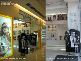 VISION EXPRESS SOLAR VISION EXPRESS FLORIDA ALIANZAS ESTRATEGICAS 