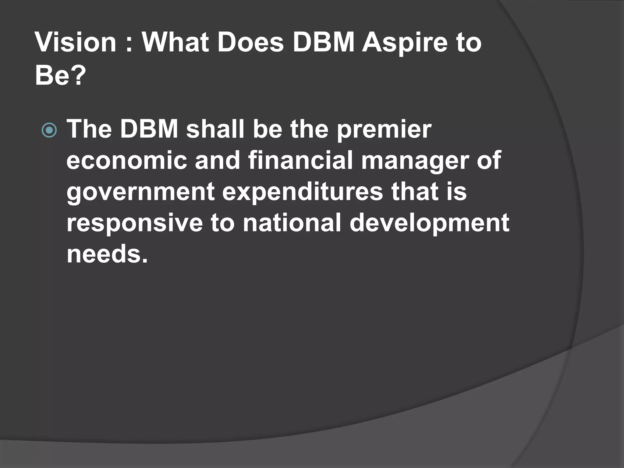 in intensifying public information on the administration’s fiscal policy, thrusts, and budget policies and procedures.