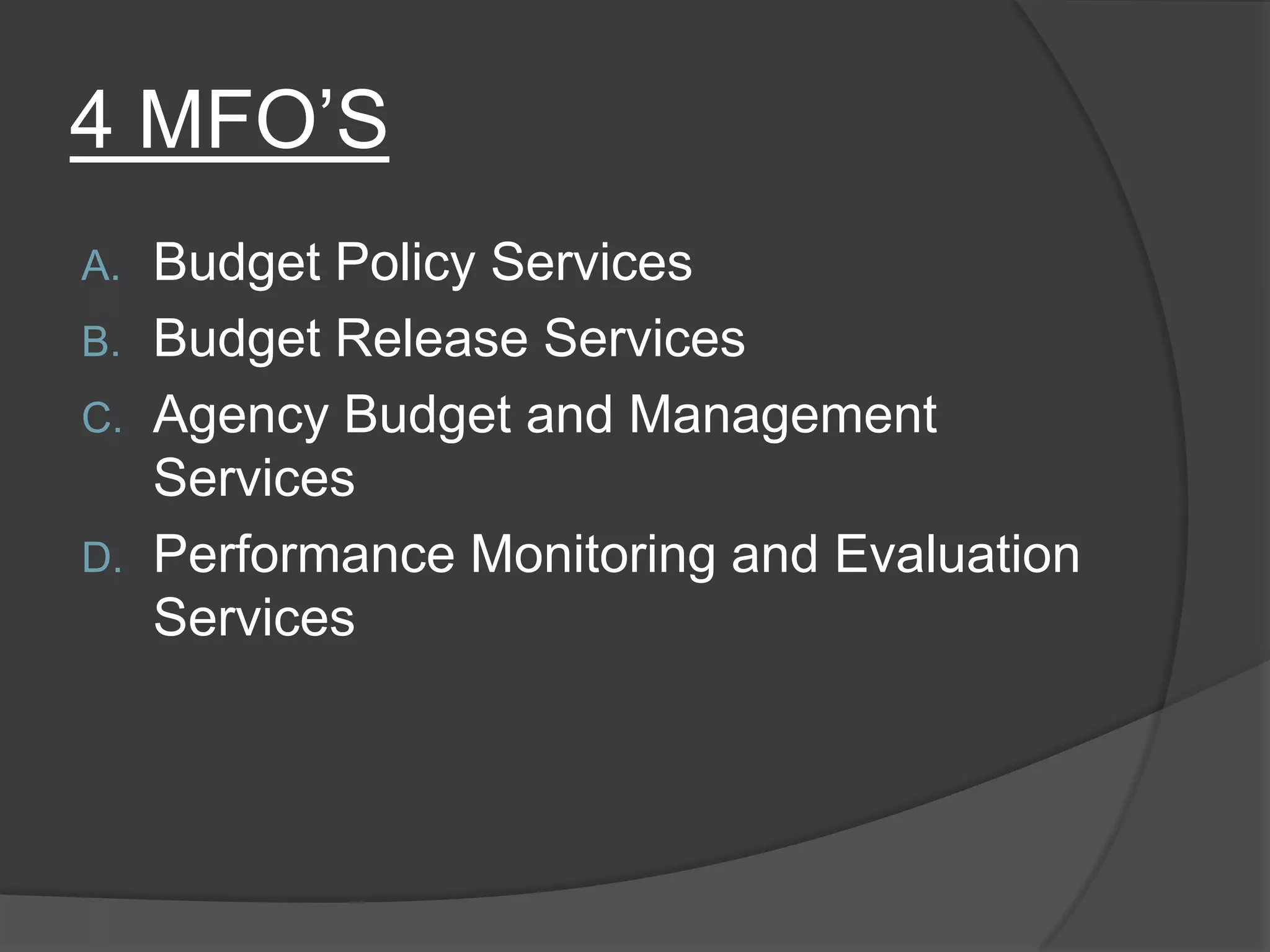 3 strategic objectives in attaining 4 MFO’sFiscal Sustainability