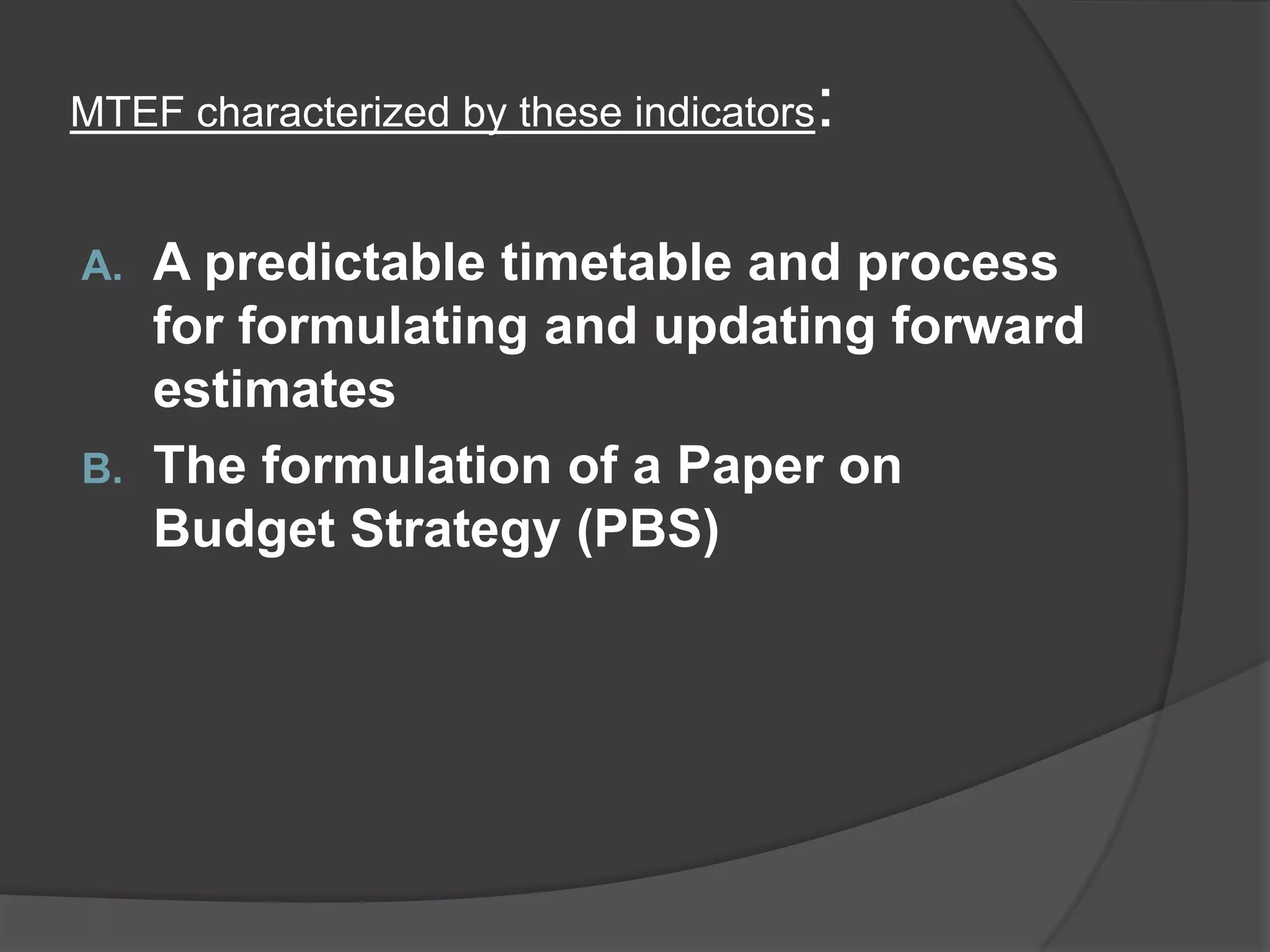 Efficient Government Operation4 MFO’SBudget Policy ServicesBudget Release ServicesAgency Budget and Management ServicesPerformance Monitoring and Evaluation Services