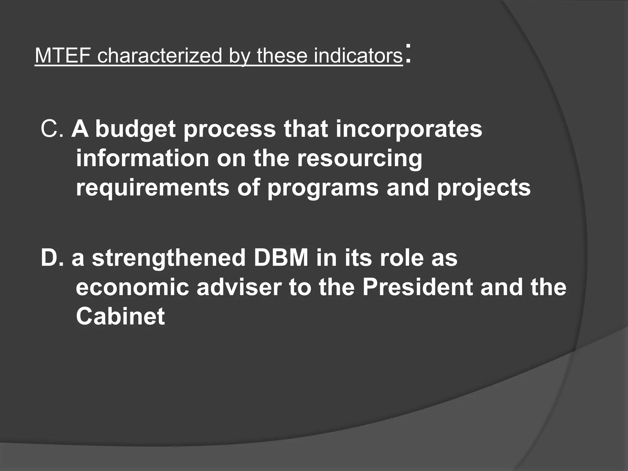 Budget Policy ServicesMedium-Term Expenditure Framework (MTEF) – is a government-wide mechanism at the front end of the budget cycle to strengthen the strategic prioritization of available resources.
