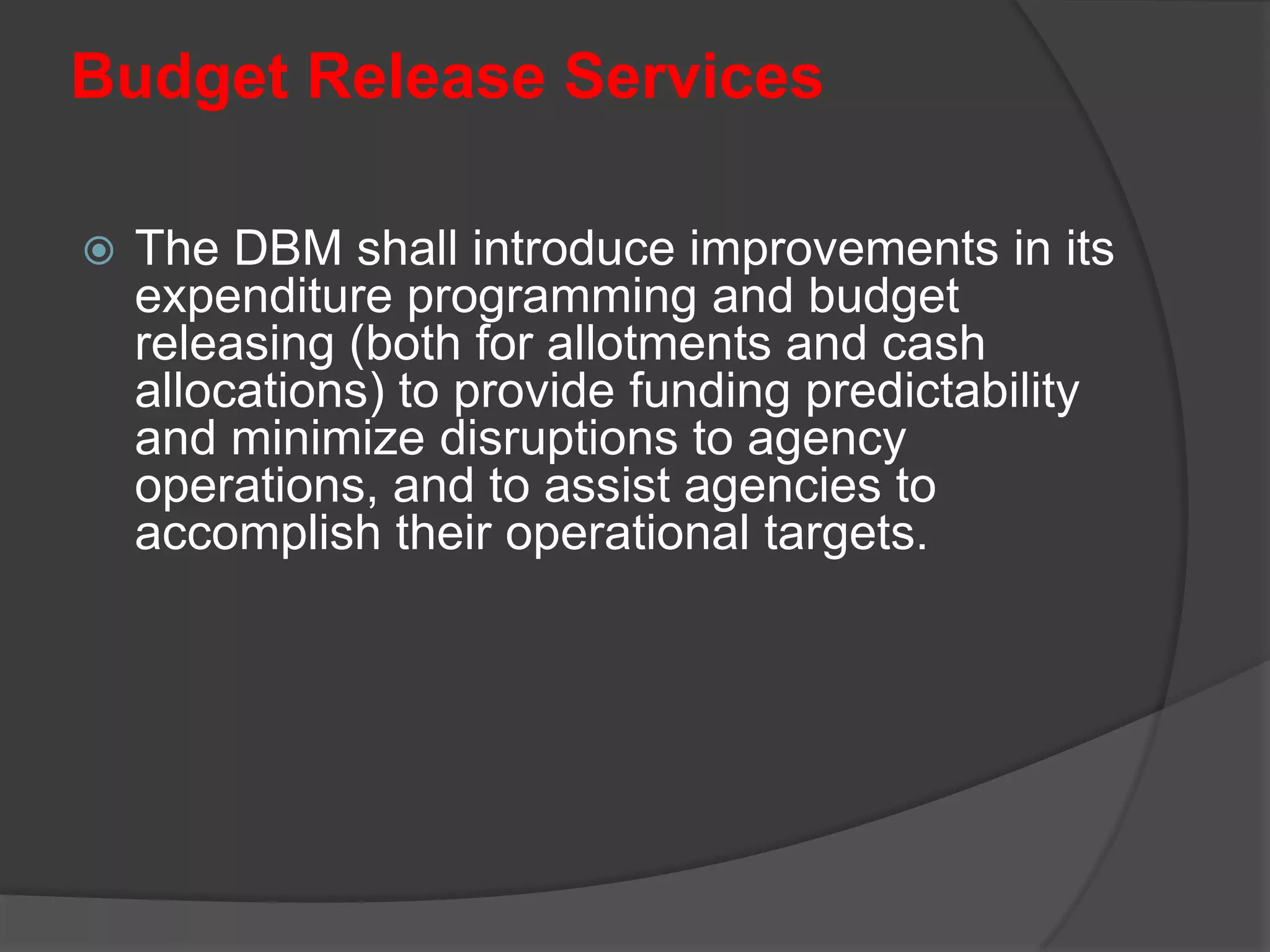MTEF characterized by these indicators:A predictable timetable and process for formulating and updating forward estimatesThe formulation of a Paper on Budget Strategy (PBS) 