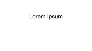 Lorem Ipsum
 