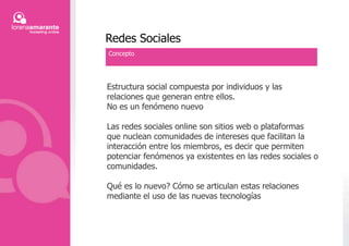  Proliferación de los canales influenciadoresMotivaciones de los usuariosPrincipales motivos para conectarse: Hacer nuevos amigos.